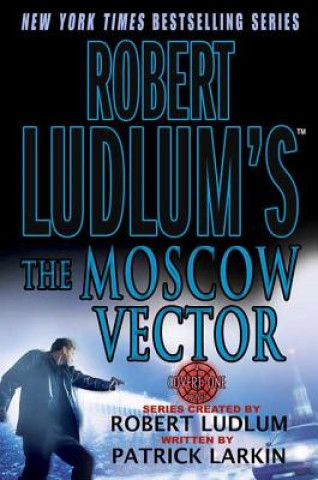 Książka ROBERT LUDLUMS THE MOSCOW VECTOR Patrick Larkin