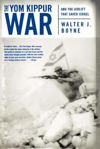 Carte Yom Kippur War Walter J. Boyne