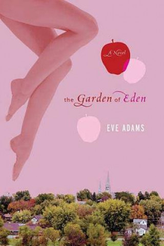 Kniha The Garden of Eden Eve Adams
