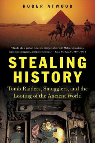 Kniha Stealing History Roger Atwood