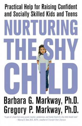 Carte Nurturing the Shy Child Barbara Markway