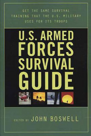 Kniha U.S. Armed Forces Survival Guide John Boswell