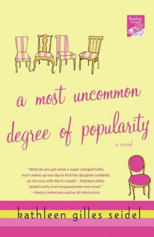 Kniha Most Uncommon Degree of Popularity Kathleen Gilles Seidel