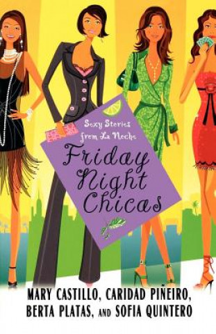 Könyv Friday Night Chicas Mary Castillo