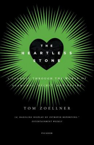 Carte Heartless Stone Tom Zoellner