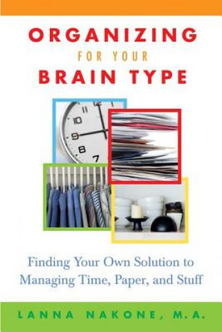 Libro Organizing for Your Brain Type Lanna Nakone