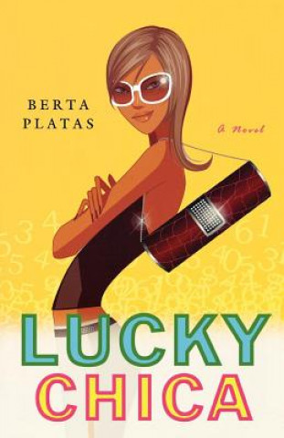 Książka Lucky Chica Berta Platas