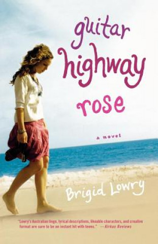 Kniha Guitar Highway Rose Brigid Lowry