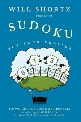 Kniha WILL SHORTZ PRESENTS SUDOKU FOR YOU Will Shortz