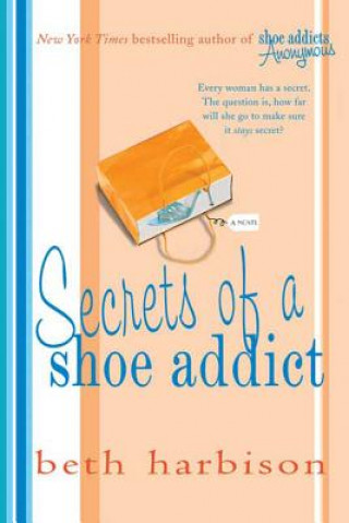 Książka Secrets of a Shoe Addict Beth Harbison