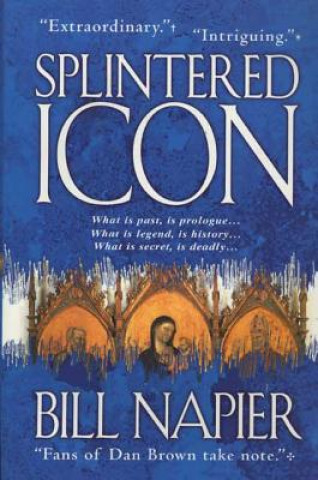 Libro Splintered Icon Bill Napier