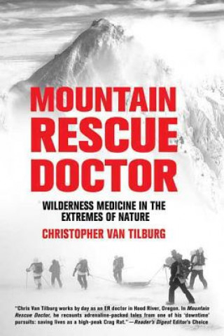 Kniha Mountain Rescue Doctor Christopher Van Tilburg