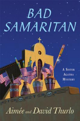 Könyv Bad Samaritan Aimee Thurlo