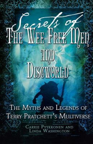 Carte Secrets of the Wee Free Men and Discworld Linda Washington