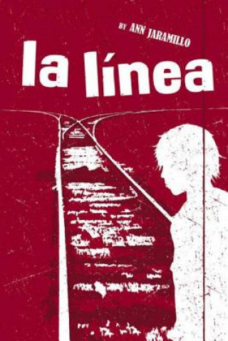 Kniha LA LINEA Ann Jaramillo