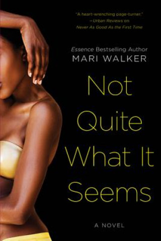 Книга Not Quite What It Seems Mari Walker