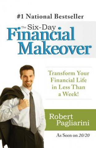 Könyv Six-Day Financial Makeover Robert Pagliarini