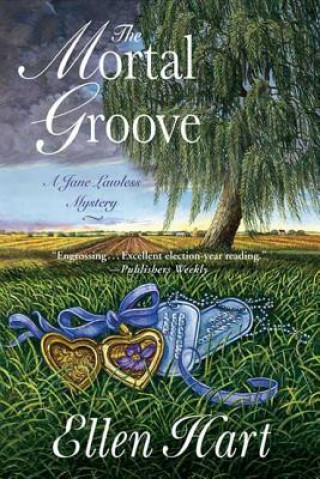 Carte The Mortal Groove Ellen Hart