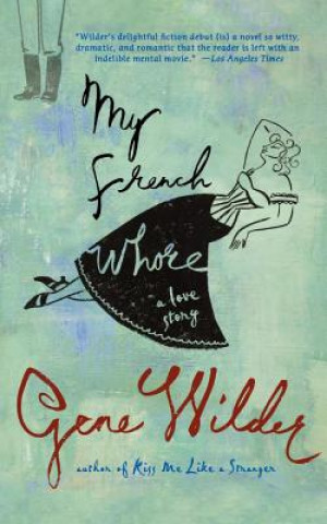 Könyv My French Whore Gene Wilder