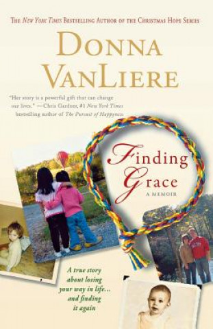 Könyv Finding Grace Donna Vanliere