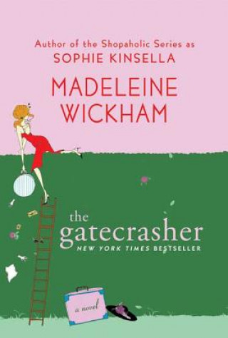 Kniha GATECRASHER Madeleine Wickham