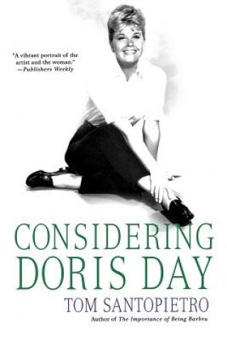 Könyv Considering Doris Day Tom Santopietro