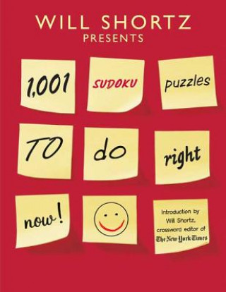 Livre Will Shortz Presents 1,001 Sudoku Puzzles to Do Right Now Will Shortz