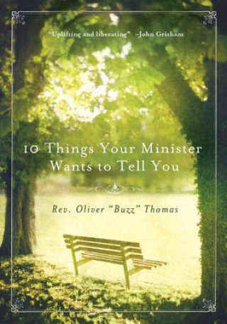 Книга 10 Things Your Minister Wants to Tell You Oliver Thomas