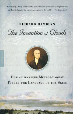 Kniha The Invention of Clouds Richard Hamblyn