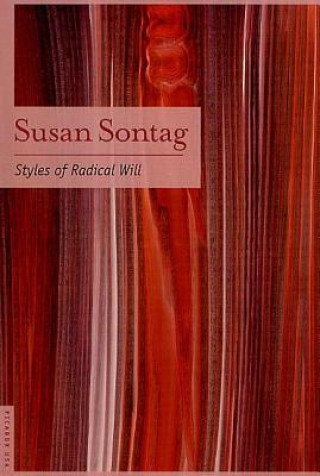 Książka Styles of Radical Will Susan Sontag