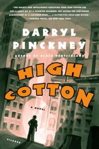 Kniha High Cotton Darryl Pinckney