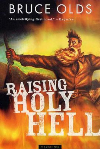 Knjiga Raising Holy Hell Bruce Olds