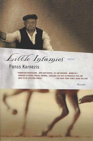 Kniha Little Infamies: Stories Panos Karnezis