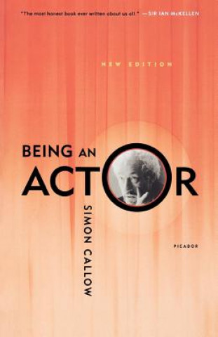 Książka Being an Actor, Revised and Expanded Edition Simon Callow