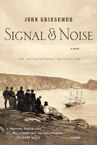 Kniha Signal & Noise John Griesemer