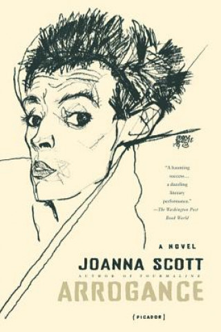 Book Arrogance Joanna Scott