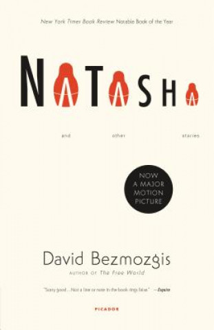 Knjiga Natasha: And Other Stories David Bezmozgis