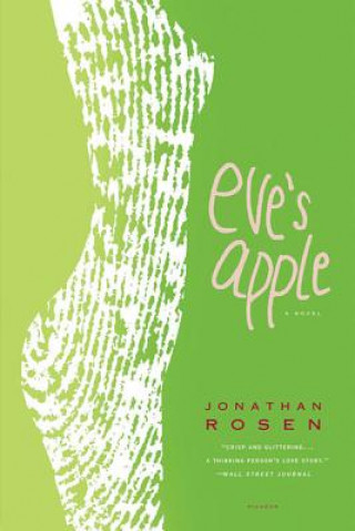 Buch Eve's Apple Jonathan Rosen