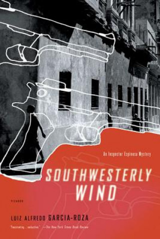 Libro Southwesterly Wind: An Inspector Espinosa Mystery Luiz Alfredo Garcia-Roza