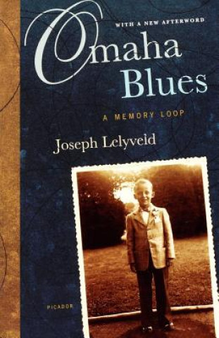 Kniha Omaha Blues: A Memory Loop Joseph Lelyveld