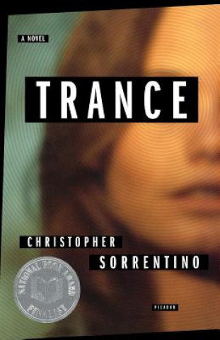 Kniha Trance Christopher Sorrentino