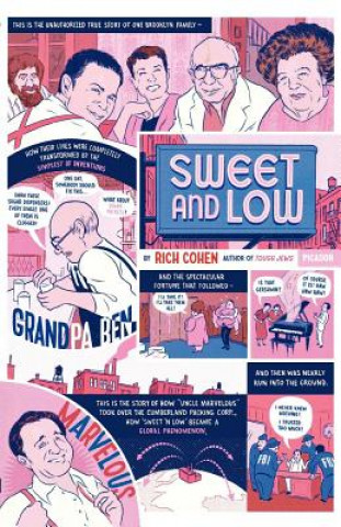 Buch Sweet and Low: A Family Story Rich Cohen