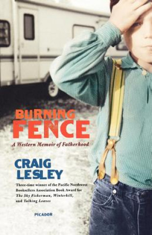 Książka Burning Fence Craig Lesley