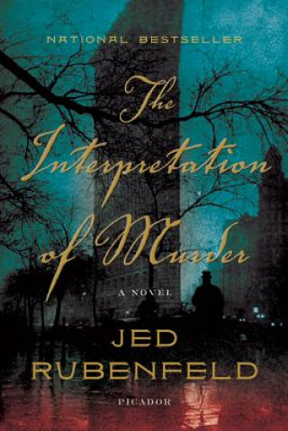 Book The Interpretation of Murder Jed Rubenfeld