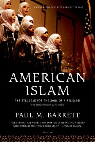 Książka American Islam: The Struggle for the Soul of a Religion Paul M. Barrett