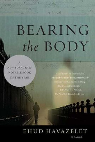 Книга Bearing the Body Ehud Havazelet