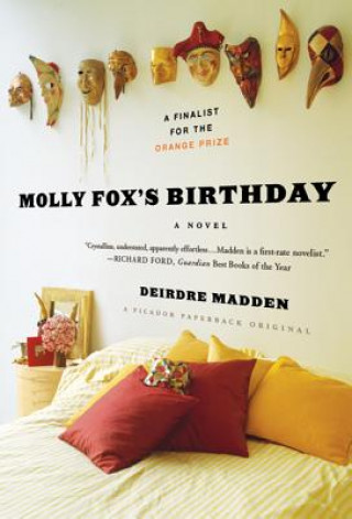 Kniha Molly Fox's Birthday Deirdre Madden