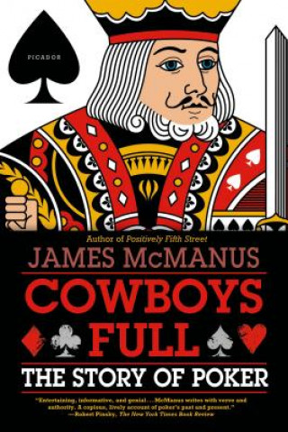 Carte Cowboys Full: The Story of Poker James McManus