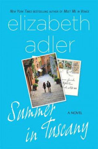 Kniha Summer in Tuscany Elizabeth Adler