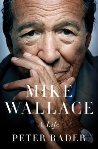 Buch Mike Wallace: A Life Peter Rader